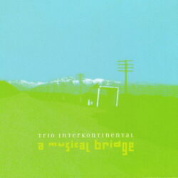 CD-Cover A Musical Bridge